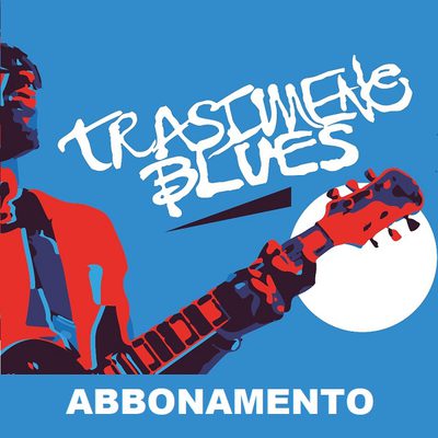 Abbonamento Trasimeno Blues Festival 2022